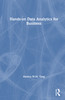 Hands-on Data Analytics for Business