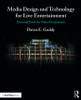 Media Design and Technology for Live Entertainment
