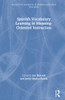 Spanish Vocabulary Learning in Meaning-Oriented Instruction