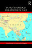 Japan's Foreign Relations in Asia