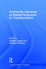 Community Literacies as Shared Resources for Transformation