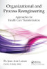 Organizational and Process Reengineering
