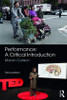 Performance: A Critical Introduction