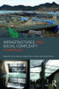 Infrastructures and Social Complexity