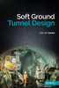 Soft Ground Tunnel Design