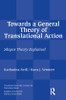 Towards a General Theory of Translational Action
