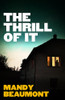 The Thrill of It