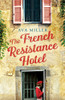 The French Resistance Hotel