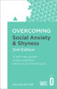 Overcoming Social Anxiety and Shyness, 2nd Edition