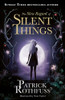 The Slow Regard of Silent Things