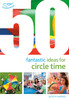 50 Fantastic Ideas for Circle Time