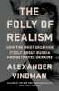 The Folly of Realism