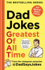 Dad Jokes: Greatest of All Time