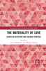 Materiality of Love