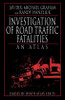 Investigation of Road Traffic Fatalities