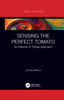 Sensing the Perfect Tomato