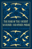 The Rime of the Ancient Mariner and Other Poems: Annotated Edition - This collection brings together poetry written throughout Coleridge's life
