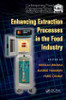 Enhancing Extraction Processes in the Food Industry