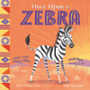 African Stories: Once Upon a Zebra