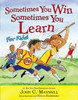 Sometimes You Win - Sometimes You Learn For Kids