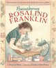 Remembering Rosalind Franklin