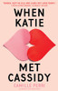 When Katie Met Cassidy