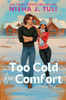 Too Cold for Comfort