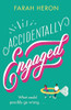Accidentally Engaged
