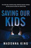 Saving Our Kids