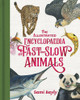 The Illustrated Encyclopaedia of Fast and Slow Animals