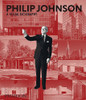 Philip Johnson: A Visual Biography