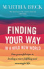 Finding Your Way In A Wild New World