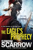 The Eagle's Prophecy (Eagles of the Empire 6)