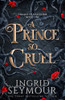 A Prince So Cruel