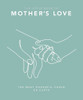 The Little Book of Mother's Love