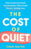 The Cost of Quiet