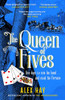 The Queen of Fives