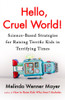 Hello, Cruel World!