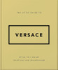 The Little Guide to Versace