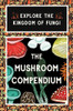 The Mushroom Compendium