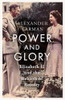Power and Glory - As seen on Channel 4 s Edward vs George