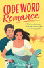 Code Word Romance