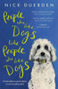 People Who Like Dogs Like People Who Like Dogs