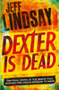 Dexter Is Dead