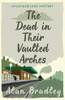 The Dead in Their Vaulted Arches