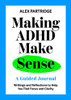 Making ADHD Make Sense