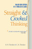 Straight and Crooked Thinking