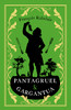 Pantagruel and Gargantua: Newly Translated and Annotated (Alma ClassicsEvergreens)