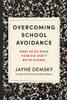 Overcoming School Avoidance
