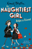 The Naughtiest Girl: Naughtiest Girl Helps A Friend
